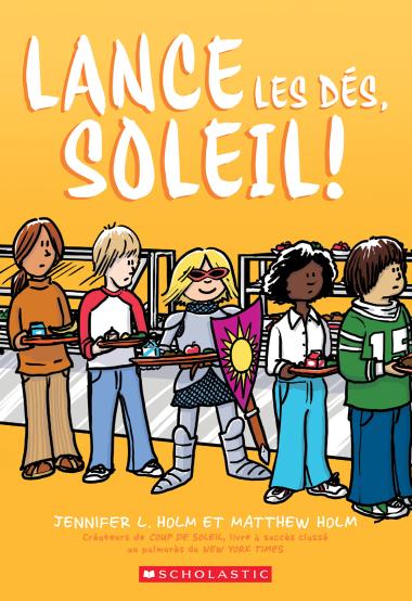 Photo of Lance les dés, Soleil!