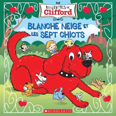 Photo of Les contes de Clifford : Blanche Neige et les sept chiots 