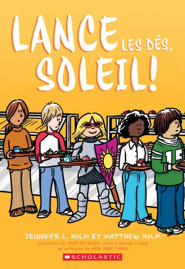 Photo of Lance les dés, Soleil!