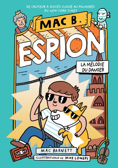 Photo of Mac B. espion : N° 5 - La mélodie du danger