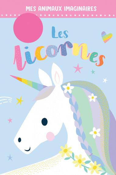 Photo of Mes animaux imaginaires : Les licornes