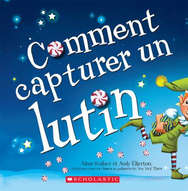 Photo of Comment capturer un lutin