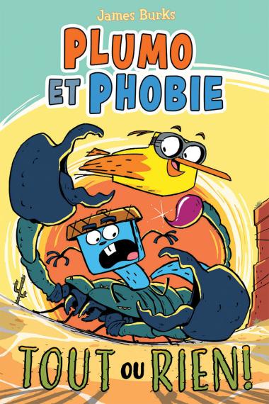 Photo of Plumo et Phobie : N° 6  - Tout ou rien!