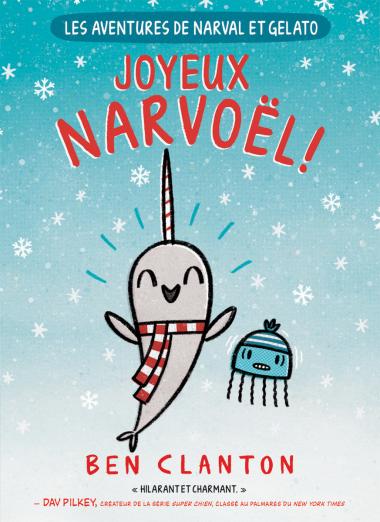 Photo of Les aventures de Narval et Gelato : N° 5 - Joyeux Narvoël!