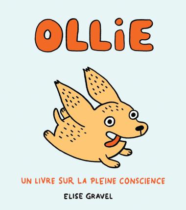 Photo of OLLIE : Un livre sur la pleine conscience