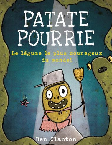 Photo of Patate Pourrie : Le légume le plus courageux du monde!