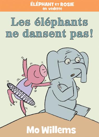 Photo of Éléphant et Rosie : Les éléphants ne dansent pas!