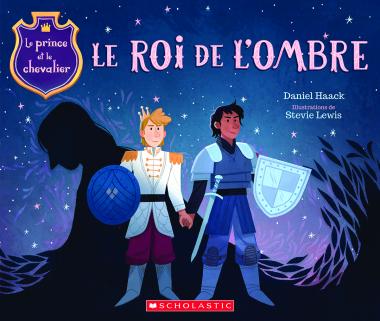 Photo of Le prince et le chevalier : N° 2 - Le roi de l'ombre