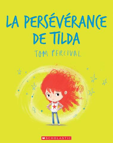 Photo of La persévérance de Tilda