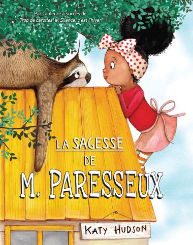 Photo of La sagesse de M. Paresseux
