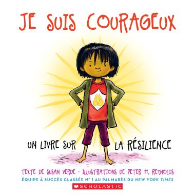 Photo of Je suis courageux : Un livre sur la résilience
