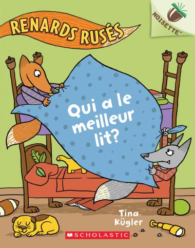 Photo of Noisette : Renards rusés : N° 1 - Qui a le meilleur lit?