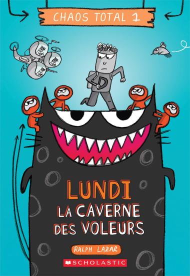 Photo of Chaos total : N° 1 - Lundi - La caverne des voleurs