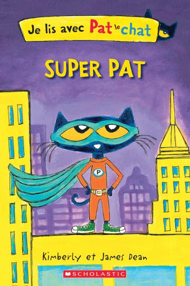 Photo of Je lis avec Pat le chat : Super Pat