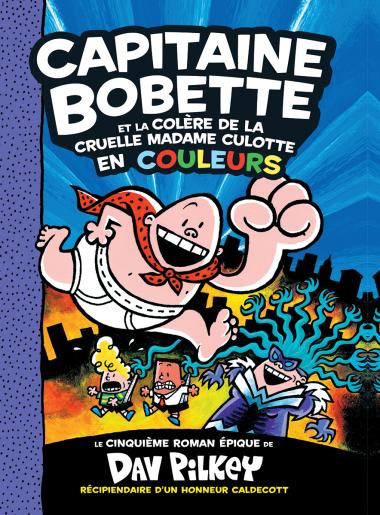Photo of Capitaine Bobette en couleurs : N° 5 - Capitaine Bobette et la col re de la cruelle Madame Culotte