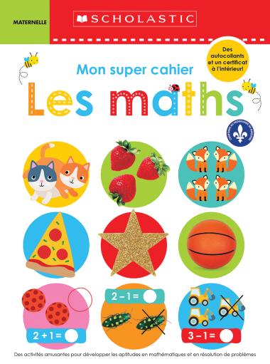 Photo of Apprendre avec Scholastic : Mon super cahier : Les maths