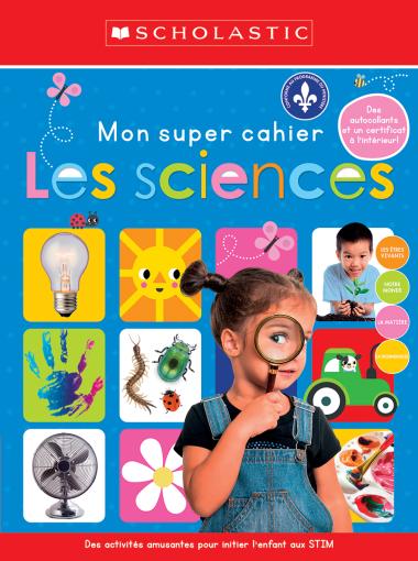 Photo of Apprendre avec Scholastic : Mon super cahier : Les sciences