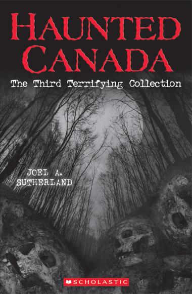 Photo of Haunted Canada: The Third Terrifying Collection