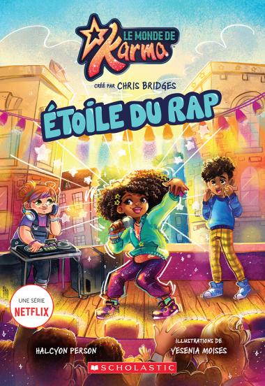 Photo of Le monde de Karma : N° 1 - Étoile du rap
