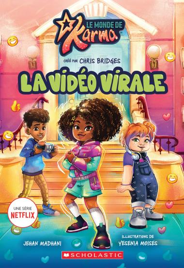 Photo of Le monde de Karma : N° 2 - La vidéo virale