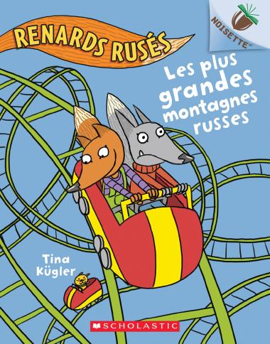 Photo of Noisette : Renards rusés N° 2 - Les plus grandes montagnes russes