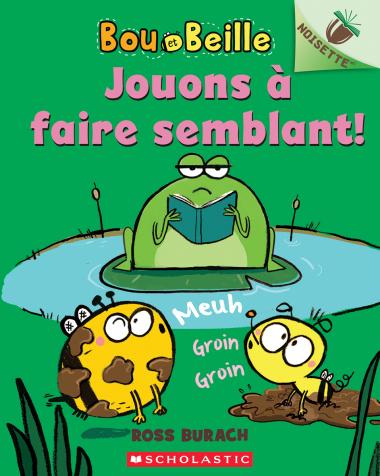 Photo of Noisette : Bou et Beille : N˚  2 - Jouons à faire semblant!