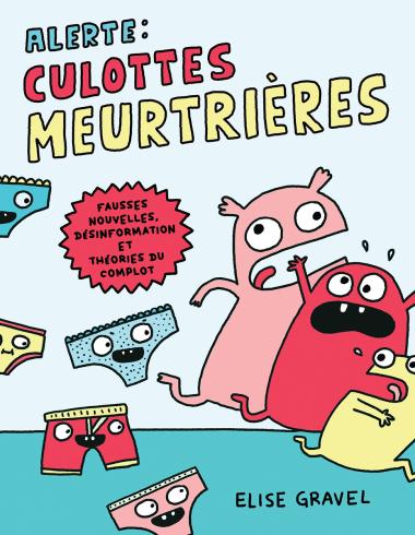 Photo of Alerte : culottes meurtrières