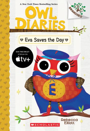 Photo of Eva Saves the Day: A Branches Book (Owl Diaries #22)