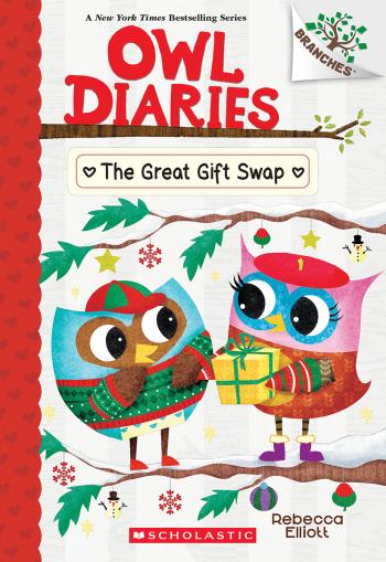 Book cover for The Great Gift Swap: A Branches Book (Owl Diaries #23)