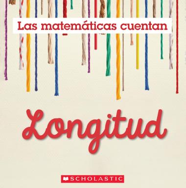 Photo of Longitud (Las Matemáticas Cuentan): Length (Math Counts in Spanish)