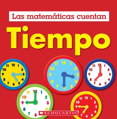 Photo of Tiempo (Las Matemáticas Cuentan): Time (Math Counts in Spanish)