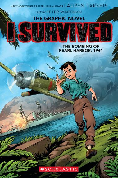 Photo of I Survived the Bombing of Pearl Harbor, 1941 (I Survived Graphic Novel #14)
