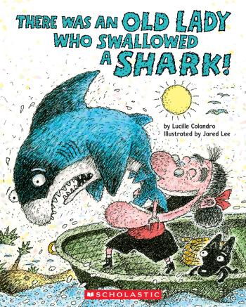 Book cover for There Was an Old Lady Who Swallowed a Shark!