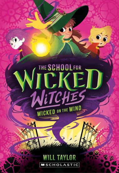 Photo of Wicked on the Wind (The School for Wicked Witches, book3)
