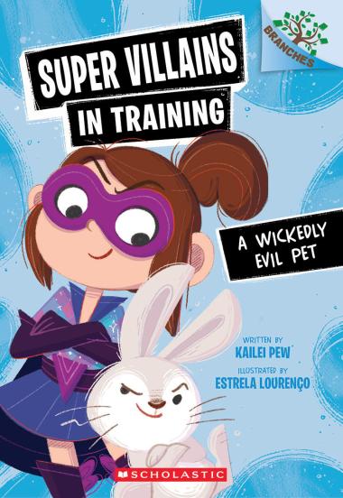 Photo of A Wickedly Evil Pet: A Branches Book (Super Villains in Training #2)