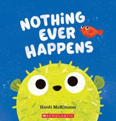 Nothing Ever Happens