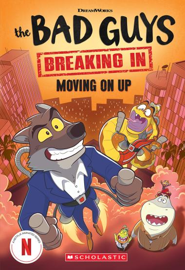 Photo of Bad Guys TV Chapter Book #2: Moving On Up