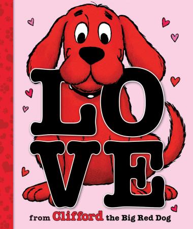Photo of Love from Clifford the Big Red Dog (A Mini Valentine's Day Book)