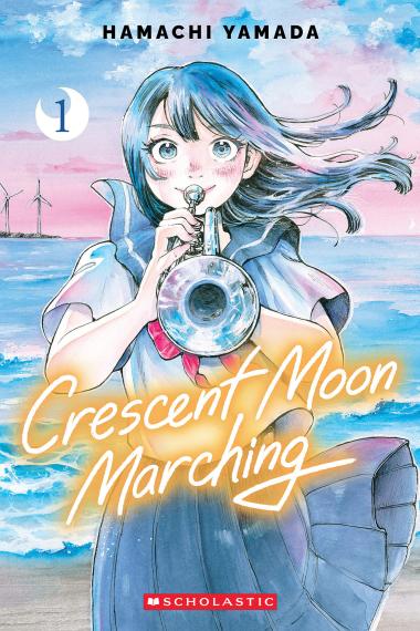 Photo of Crescent Moon Marching (Volume 1)