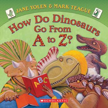 Book cover for How Do Dinosaurs Go from A to Z?