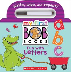 My First Bob Books - Fun with Letters Wipe-Clean Board Book | ABCs, Up to Age 5 (Reading Readiness)