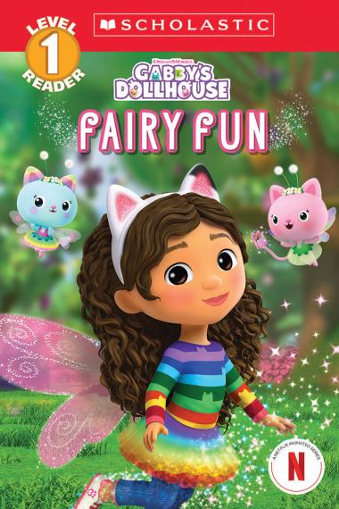 Photo of Gabby's Dollhouse: Fairy Fun (Scholastic Reader, Level 1)