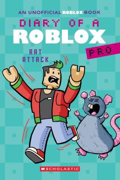Rat Attack! (Diary of a Roblox Pro #11: An AFK Book)
