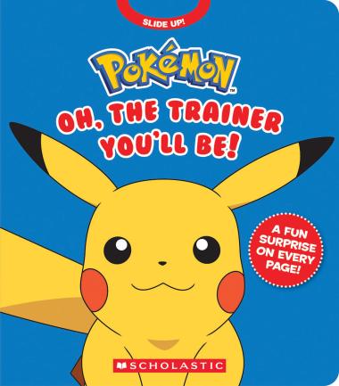 Photo of Pokémon: Oh, The Trainer You'll Be! (An Interactive Board Book)