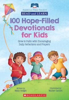 Read and Learn: 100 Hope-Filled Devotionals for Kids