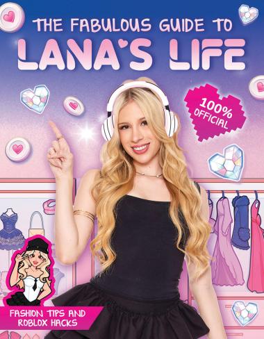 Photo of The Fabulous Guide to Lana's Life