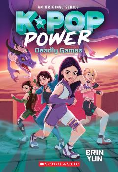Deadly Games (K-Pop Power #2)
