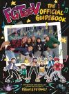 FGTeeV: The Official Guidebook