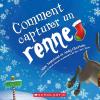 Comment capturer un renne