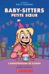 Baby-Sitters Petite soeur : N° 6 – L’anniversaire de Karen